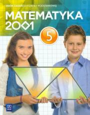 Matematyka SP 2001 5 zadania w.2013 WSIP. Autor: Chodnicki Jerzy, Dąbrowski Mirosław, Pfeiffer Agnieszka. Dadada.pl Okładka książki Matematyka SP 2001 5 zadania w.2013 WSIP