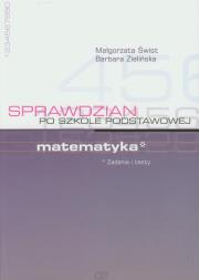 Matematyka Sprawdzian po szkole podstawowej. Autor: Świst Małgorzata, Smoleńska-Zielińska Barbara. Dadada.pl Okładka książki Matematyka Sprawdzian po szkole podstawowej