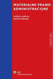 Materialne prawo administracyjne. Autor: Miemiec Marcin. Dadada.pl Okładka książki Materialne prawo administracyjne