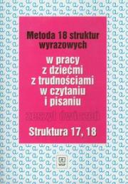 Metoda 18 struktur wyrazowych cz.17 i 18 WSIP. Autor: Kujawa Ewa, Kurzyna Maria. Dadada.pl Okładka książki Metoda 18 struktur wyrazowych cz.17 i 18 WSIP