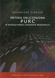 Okładka książki Metoda obliczeniowa PURC w rozwiązywaniu zagadnień brzegowych