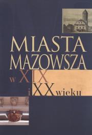 Opakowanie Miasta Mazowsza w XIX i XX wieku
