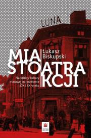 Miasto atrakcji. Autor: Biskupski Łukasz. Dadada.pl Okładka książki Miasto atrakcji