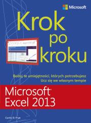 Microsoft Excel 2013. Krok po kroku. Autor: Frye Curtis D.. Dadada.pl Okładka książki Microsoft Excel 2013. Krok po kroku