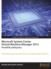 Okładka książki Microsoft System Center Virtual Machine Mana. 2012