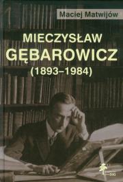 Okładka książki Mieczysław Gębarowicz 1893-1984