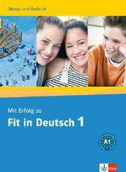 Okładka książki Mit Erfolg zu Fit in Deutsch 1 Ubungs- und Testbuch