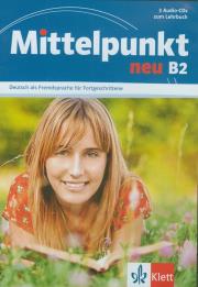 Mittelpunkt neu B2 3 Audio-CDs zum Lehrbuch. Autor: praca zbiorowa. Dadada.pl Okładka książki Mittelpunkt neu B2 3 Audio-CDs zum Lehrbuch