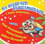 Na Wyspach Bergamutach i inne wiersze - Audiobook. Wydawca: Agoy.pl. Dadada.pl Opakowanie Na Wyspach Bergamutach i inne wiersze - Audiobook