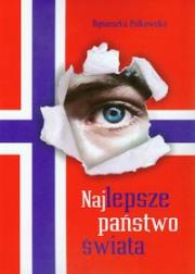 Najlepsze państwo świata. Autor: Polkowska Agnieszka. Dadada.pl Okładka książki Najlepsze państwo świata