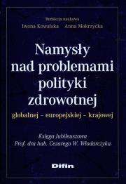 Opakowanie Namysły nad problemami polityki zdrowotnej globalnej europejskiej krajowej