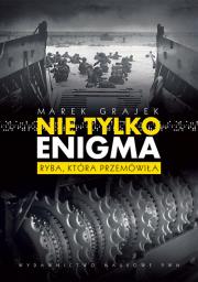 Okładka książki Nie tylko Enigma