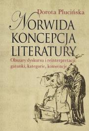 Norwida koncepcja literatury. Autor: Plucińska Dorota. Dadada.pl Okładka książki Norwida koncepcja literatury