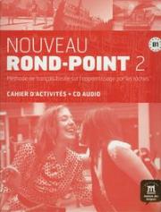 Nouveau Rond-Point 2 B1 Zeszyt ćwiczeń + CD. Autor: Flumian Catherine, Labascoule Josiane. Dadada.pl Okładka książki Nouveau Rond-Point 2 B1 Zeszyt ćwiczeń + CD