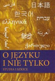 Opakowanie O języku i nie tylko Studia i szkice