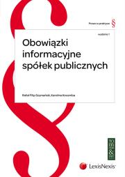 Okładka książki Obowiązki informacyjne spółek publicznych