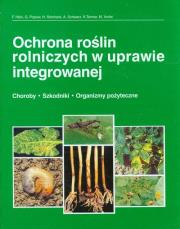 Okładka książki Ochrona roślin rolniczych w uprawie integrowanej