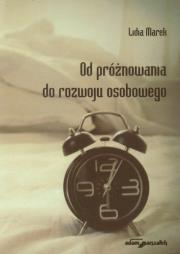 Okładka książki Od próżnowania do rozwoju osobowego