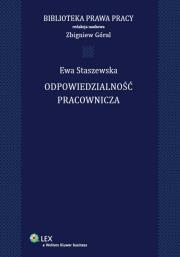 Odpowiedzialność pracownicza. Autor: Staszewska Ewa. Dadada.pl Okładka książki Odpowiedzialność pracownicza