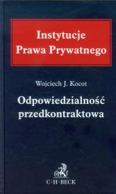 Odpowiedzialność przedkontraktowa. Autor: Kocot Wojciech J.. Dadada.pl Okładka książki Odpowiedzialność przedkontraktowa