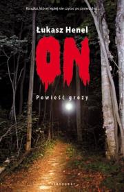 On. Autor: Henel Łukasz. Dadada.pl Okładka książki On
