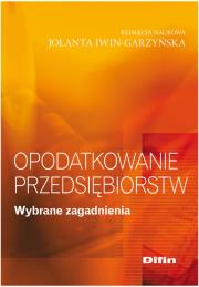 Okładka książki Opodatkowanie przedsiębiorstw. Wybrane zagadnienia