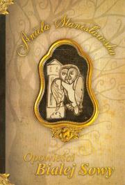 Okładka książki Opowieści Białej Sowy