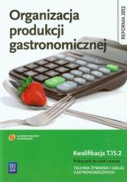 Okładka książki Organizacja produkcji gastronomicznej NPP WSIP
