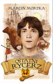 Okładka książki Ostatni rycerz