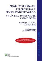 Okładka książki Pisma w sprawach interpretacji prawa podatkowego