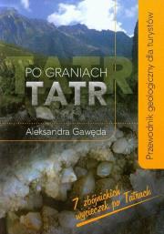 Po granicach Tatr. Autor: Aleksandra Gawęda. Dadada.pl Okładka książki Po granicach Tatr