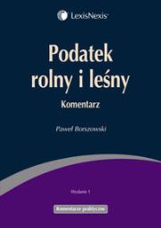 Okładka książki Podatek rolny i leśny Komentarz