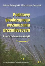 Okładka książki Podstawy geodezyjnego wyznaczania przemieszczeń