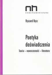 Poetyka doświadczenia. Autor: Nycz Ryszard. Dadada.pl Okładka książki Poetyka doświadczenia