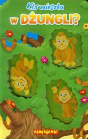 Okładka książki Poruszanki - Kto mieszka w dżungli?