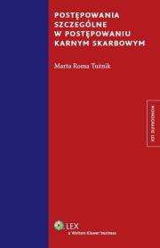 Okładka książki Postępowania szczególne w postępowaniu karnym skarbowym