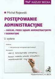 Postępowanie administracyjne. Autor: Rojewski Michał. Dadada.pl Okładka książki Postępowanie administracyjne