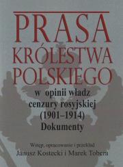 Opakowanie Prasa Królestwa Polskiego w opinii władz cenzury rosyjskiej (1901-1914)