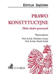Prawo konstytucyjne Zbiór aktów prawnych. Wydawca: C.H. Beck. Dadada.pl Opakowanie Prawo konstytucyjne Zbiór aktów prawnych