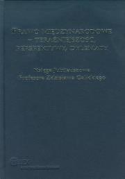 Okładka książki Prawo międzynarodowe Teraźniejszość Perspektywy Dylematy