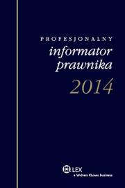 Okładka książki Profesjonalny informator prawnika 2014