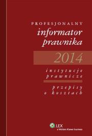 Okładka książki Profesjonalny informator prawnika 2014