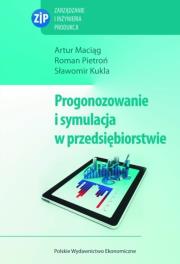Okładka książki Prognozowanie i symulacja w przedsiębiorstwie