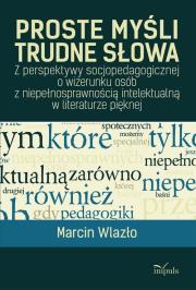 Proste myśli, trudne słowa Impuls. Autor: Wlazło Marcin. Dadada.pl Okładka książki Proste myśli, trudne słowa Impuls