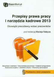 Opakowanie Przepisy prawa pracy i narzędzia kadrowe 2013