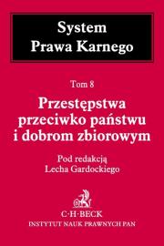 Opakowanie Przestępstwa przeciwko państwu i dobrom zbiorowym Tom 8.