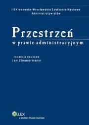 Okładka książki Przestrzeń w prawie administracyjnym