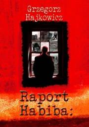 Okładka książki Raport Habiba
