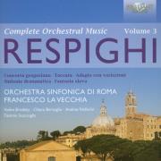 Okładka książki Respighi: Orchestral Works Volume 3