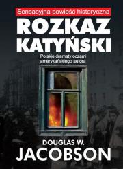 Okładka książki Rozkaz Katyński